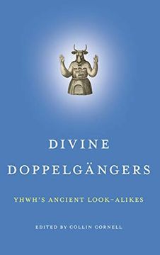 portada Divine Doppelgängers: Yhwh's Ancient Look-Alikes (en Inglés)