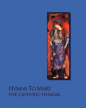 portada hymns to mary - the catholic hymnal (in English)