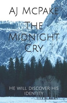 portada The Midnight Cry: He will discover his identity (en Inglés)