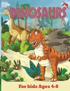 portada Dinosaurs: Cute Dinosaurs Coloring Book for Kids Ages 4-8, Boys or Girls with beautiful & charming scenes (en Inglés)