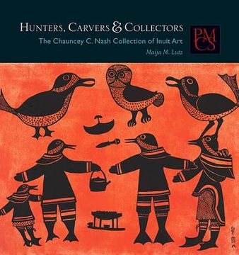 portada hunters, carvers, and collectors