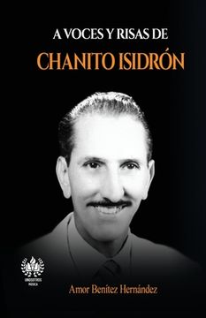 portada A voces y risas de Chanito Isidrón (in Spanish)
