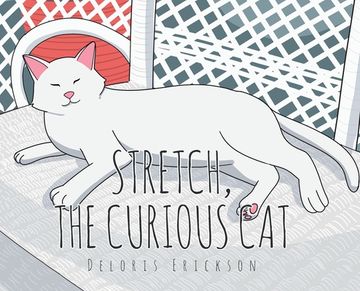 portada Stretch, the Curious Cat (en Inglés)