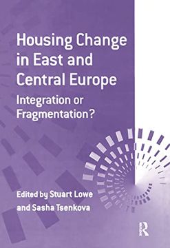 portada Housing Change in East and Central Europe: Integration or Fragmentation? (in English)