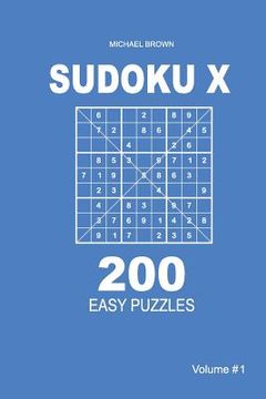 portada Sudoku X - 200 Easy Puzzles 9x9 (Volume 1) (en Inglés)