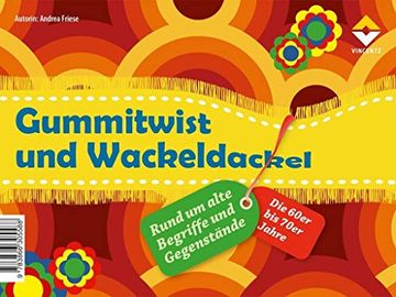 portada Friese Andrea Gummitwist und Wackeldackel (en Alemán)