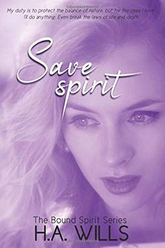portada Save Spirit: Book Three of the Bound Spirit Series (en Inglés)