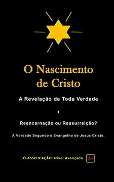 portada O Nascimento de Cristo: A Revelação de Toda Verdade (en Portugués)
