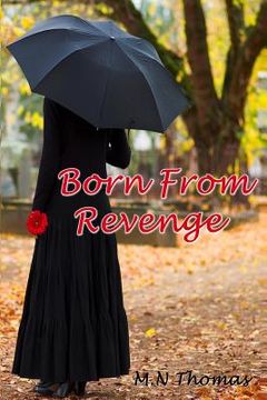 portada Born From Revenge (en Inglés)