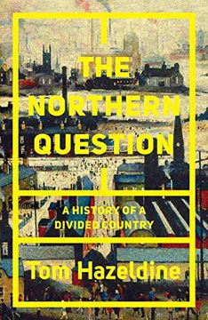 portada The Northern Question: A History of a Divided Country
