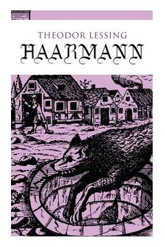 portada Haarmann: Die Geschichte eines Werwolfs (en Alemán)