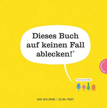 portada Dieses Buch auf Keinen Fall Ablecken! (es ist Voller Bakterien) (in German)