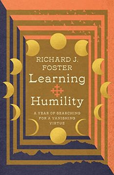 portada Learning Humility: A Year of Searching for a Vanishing Virtue (Renovare Resources Set) (en Inglés)