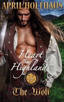 portada Heart of the Highlands: The Wolf (en Inglés)