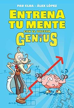 portada Entrena tu Mente con el dr. Genius (in Spanish)