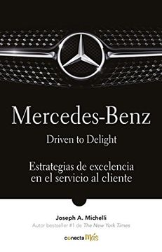 portada MERCEDEZ-BENZ. DRIVEN TO DELIGHT (in Spanish)