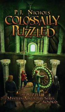 portada Colossally Puzzled (The Puzzled Mystery Adventure Series: Book 6) 