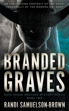 portada Branded Graves: A Contemporary Western Thriller (en Inglés)