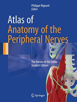 portada Atlas of Anatomy of the Peripheral Nerves: The Nerves of the Limbs - Student Edition (en Inglés)