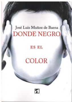 portada Donde Negro es el Color (in Spanish)