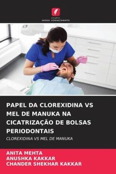 portada Papel da Clorexidina vs mel de Manuka na Cicatrização de Bolsas Periodontais