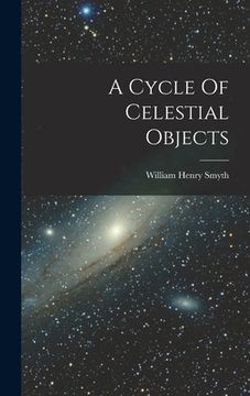 portada A Cycle Of Celestial Objects (en Inglés)