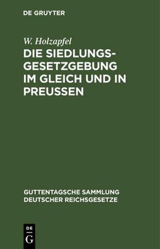 portada Die Siedlungsgesetzgebung im Gleich und in Preußen (en Alemán)