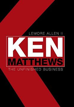 portada Ken Matthews: The Unfinished Business (en Inglés)
