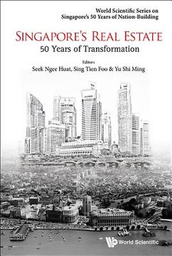 portada Singapore's Real Estate: 50 Years of Transformation (en Inglés)