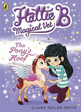 portada The Hattie B; Magical Vet the Pony's Hoof Book 5