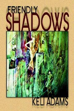 portada friendly shadows (en Inglés)