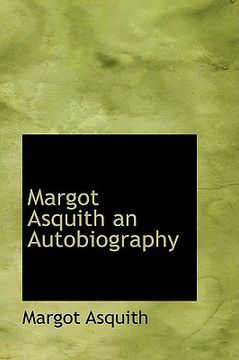 portada margot asquith an autobiography