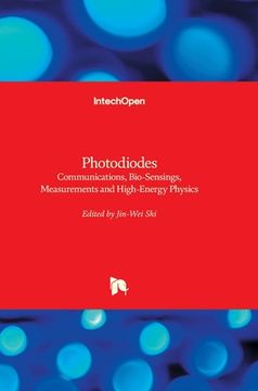 portada Photodiodes: Communications, Bio-Sensings, Measurements and High-Energy Physics (en Inglés)