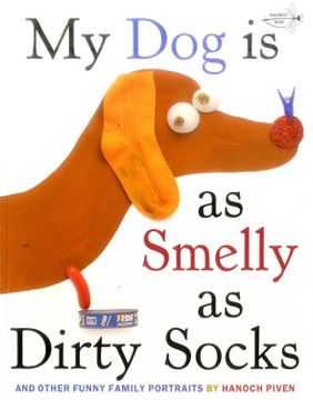 portada My dog is as Smelly as Dirty Socks 