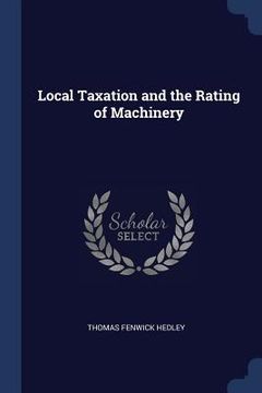 portada Local Taxation and the Rating of Machinery (en Inglés)