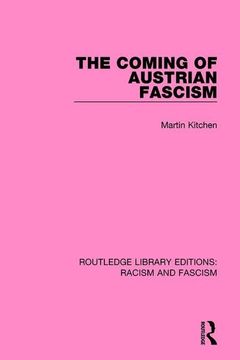portada The Coming of Austrian Fascism (en Inglés)