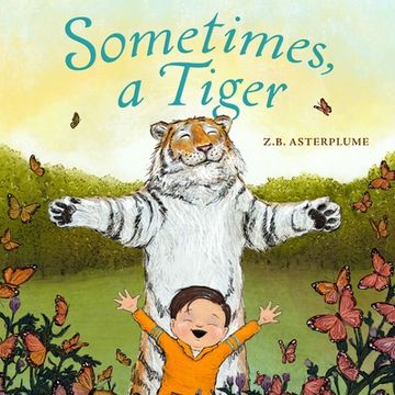 portada Sometimes, a Tiger (en Inglés)