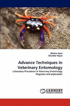 portada advance techniques in veterinary entomology (en Inglés)