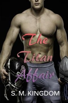 portada The Titan Affair: Football Sports Romance Series