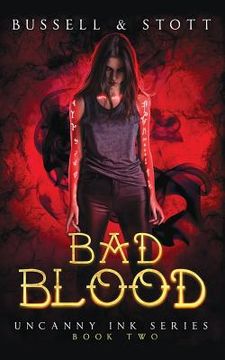 portada Bad Blood: An Uncanny Kingdom Urban Fantasy (The Uncanny Ink Series Book 2) (en Inglés)