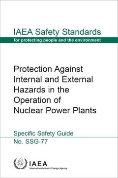 portada Protection Against Internal and External Hazards in the Operation of Nuclear Power Plants (en Inglés)