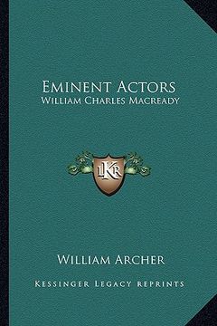 portada eminent actors: william charles macready (en Inglés)