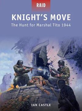 portada Knight's Move: The Hunt for Marshal Tito 1944 (en Inglés)