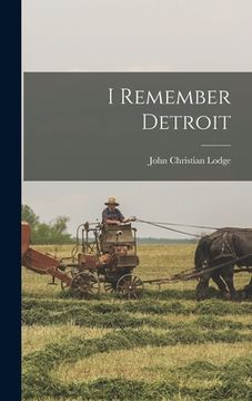 portada I Remember Detroit (in English)