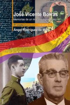 portada José Vicente Borrás: Memorias de un maestro republicano (La Barcella)