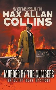 portada Murder By The Numbers: An Eliot Ness Mystery (en Inglés)