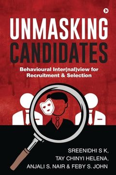 portada Unmasking Candidates: Behavioural Inter(nal)view for Recruitment & Selection (in English)
