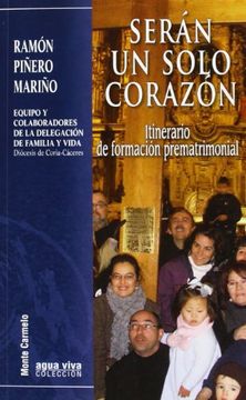 portada Serán un solo Corazón: Itinerario de formación prematrimonial (Agua Viva) (in Spanish)