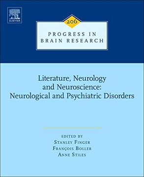 portada Literature, Neurology, and Neuroscience: Neurological and Psychiatric Disorders, Volume 206 (Progress in Brain Research) (en Inglés)