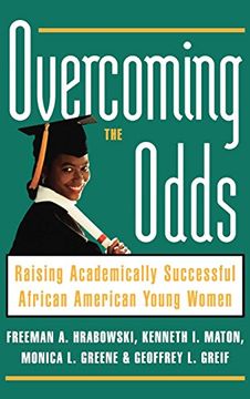 portada Overcoming the Odds: Raising Academically Successful African American Young Women (en Inglés)